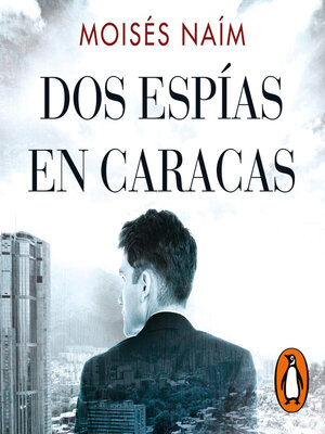 cover image of Dos espías en Caracas